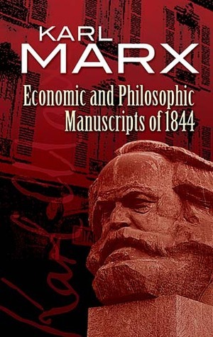 Economic & Philosophic Manuscripts of 1844