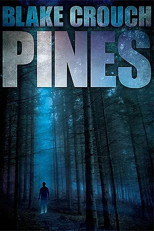 Pines (Wayward Pines, #1)