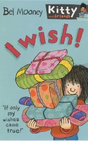 I Wish! (Kitty and Friends)