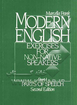 Modern English: exercises for non-native speakers: part I: parts of speech