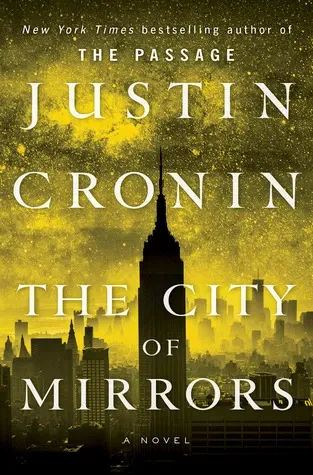 The City of Mirrors (The Passage, #3)