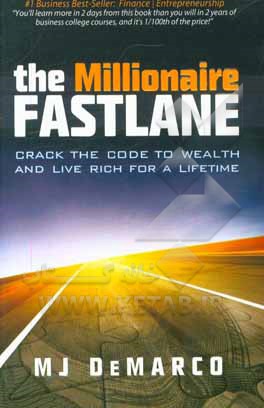 The millionaire faslane: crack the code to wealth and live rich for lifetime