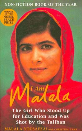 I am Malala: the girl who stood up for education and was shot by the Taliban