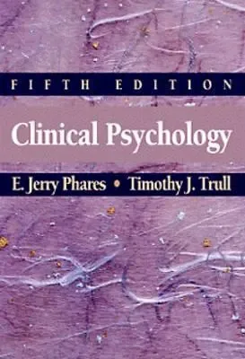 Clinical Psychology: Concepts, Methods, And Profession