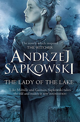 Sapkowski: Witcher 5. Lady Of The Lake