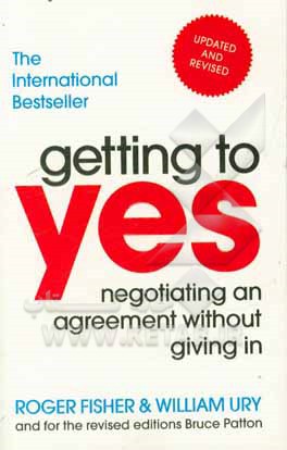 Getting to yes: negotiating an agreement without giving in