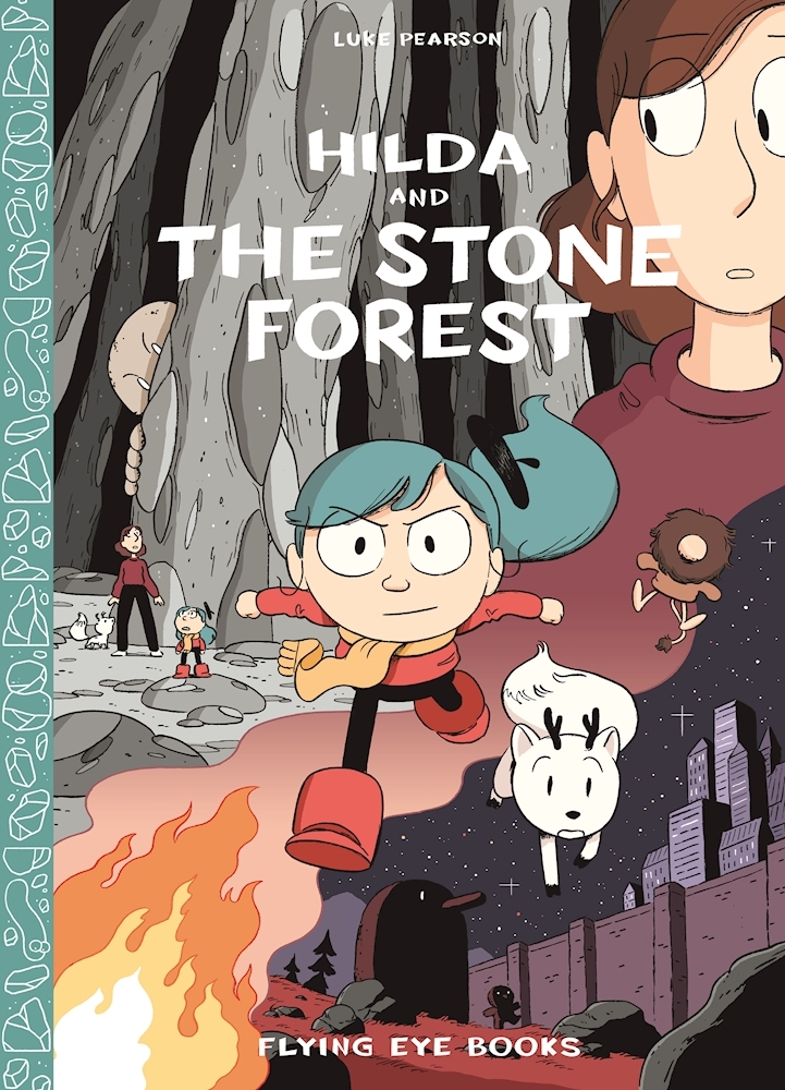 Hilda and the Stone Forest (Hilda, #5)