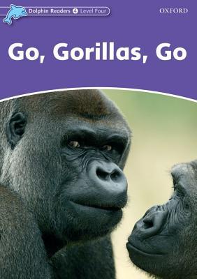 Go, Gorillas, go