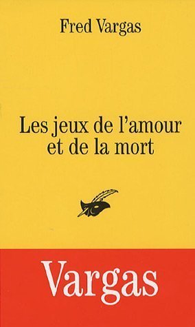 Les jeux de l'amour et de la mort