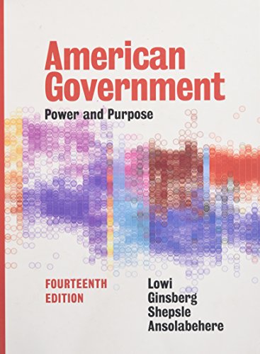 American Government - Power and Purpose 14e