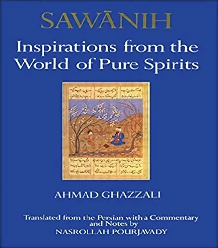 Sawānih: Inspirations from the World of Pure Spirits