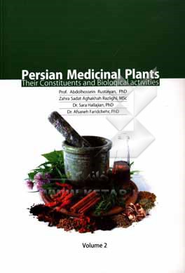 Persian medicinal plants: their constituents and biological activities