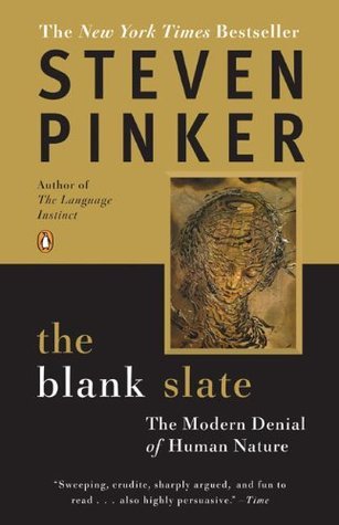 The Blank Slate: The Modern Denial of Human Nature