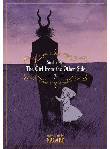 The Girl From the Other Side: Siúil, a Rún Vol. 3