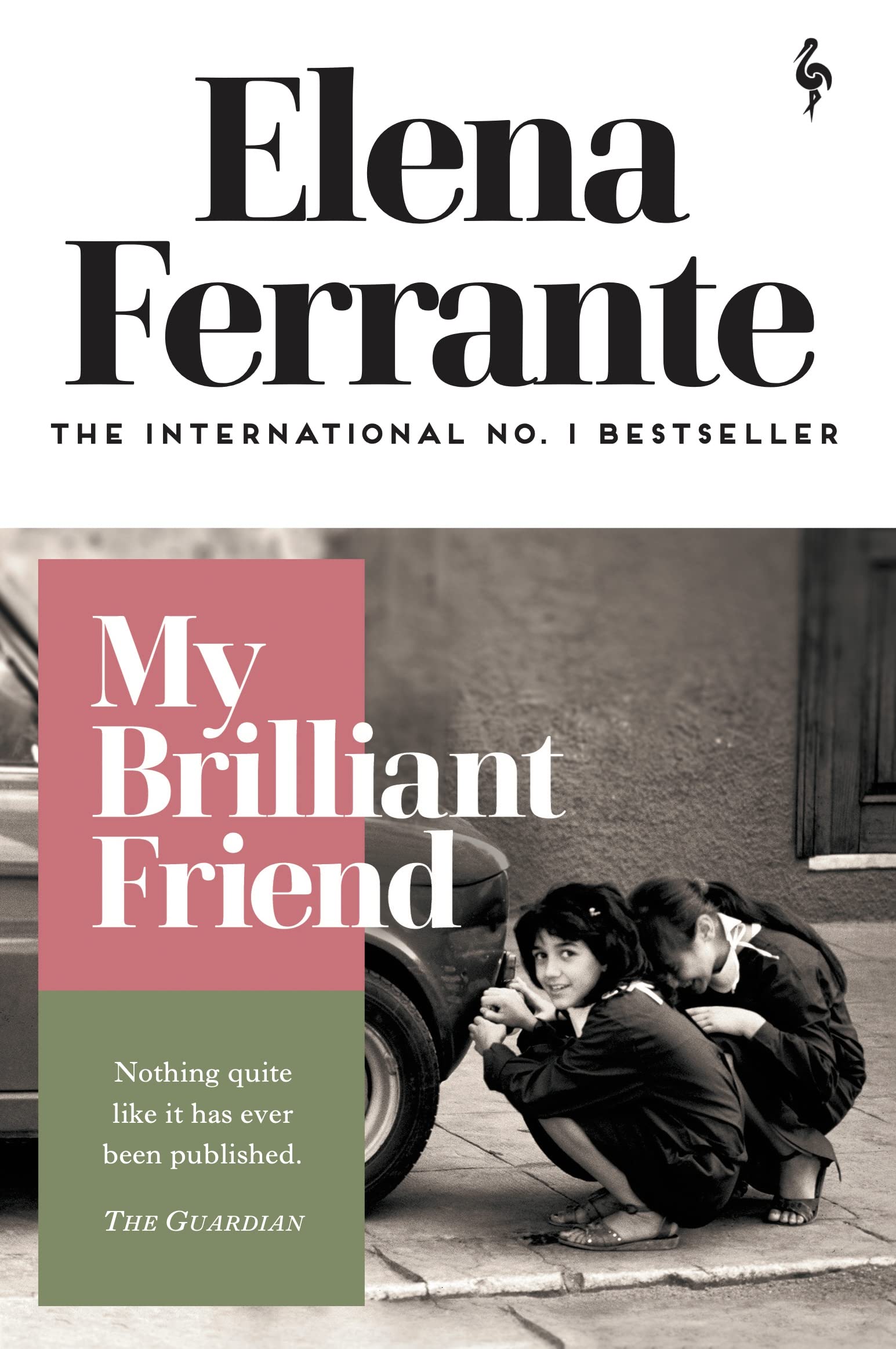 My Brilliant Friend (The Neapolitan Novels, #1)