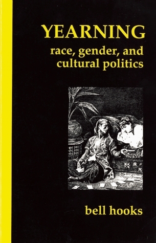 Yearning: Race, Gender, and Cultural Politics