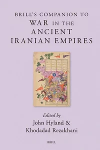 War in the Ancient Iranian Empires 