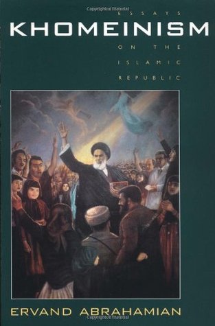 Khomeinism: Essays on the Islamic Republic
