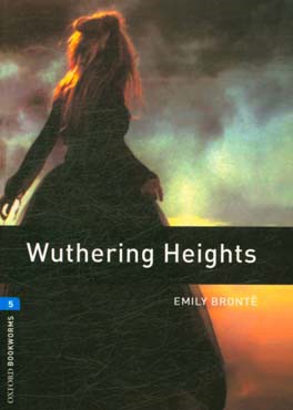 Wuthering heights: stage 5 (1800 headwords)