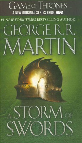 A storm of swords: book three of a song of ice and fire