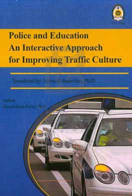 Police and education an interactive approach for improving traffic culture