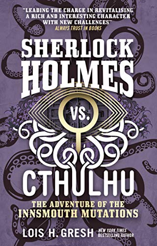 Sherlock vs Cthulhu - Innsmouth Mut