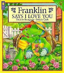 Franklin Says "I Love You"