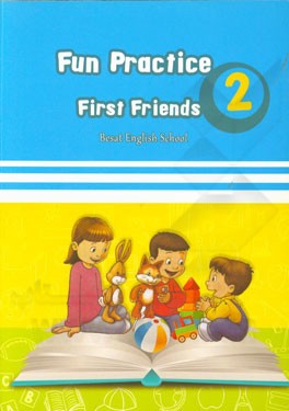 Fun practice first friends 2: besat English school