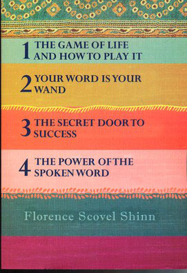 The Complete Writings of Florence Scovel Shinn