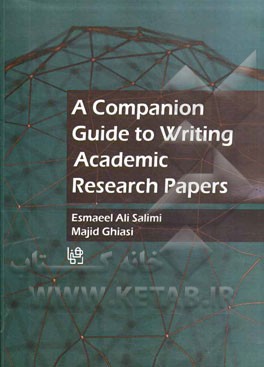 A companion guide to writing academic research papers