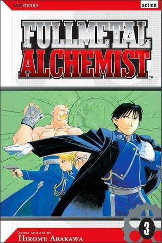 Fullmetal Alchemist, Vol. 3 (Fullmetal Alchemist, #3)