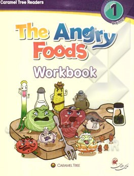 The angry foods: workbook