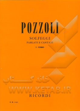 Pozzoli: solfeggi parlatie cantati: I corso