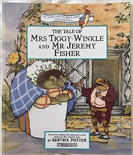 The Tale of Mrs. Tiggy-Winkle / Mr. Jeremy Fisher