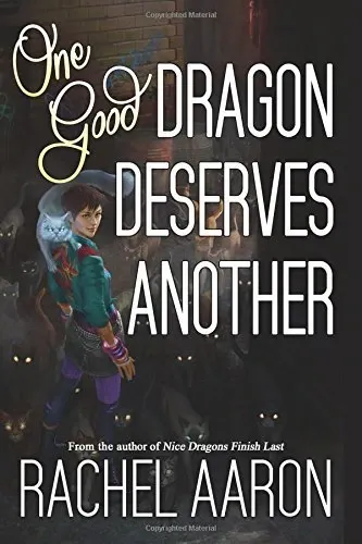 One Good Dragon Deserves Another (Heartstrikers, #2)