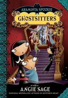 Ghostsitters (Araminta Spookie, #5)