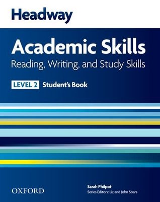 Headway academic skills: reading, writing, and study skills (level 2) student's book