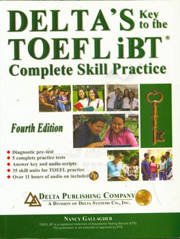 DELTA'S key to the TOEFL iBT: complete skill practice