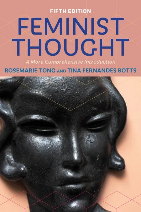 Feminist Thought: A More Comprehensive Introduction