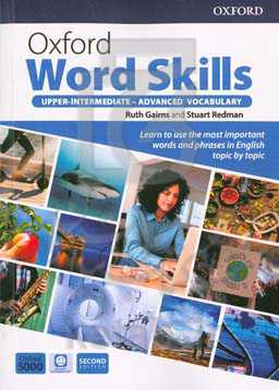 Oxford word skills: upper-intermediate - advanced vocabulary