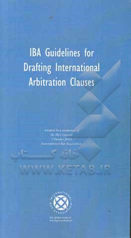 IBA guidelines for drafting international arbitration clauses