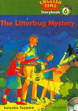 English time 6: storybook: the litterbug mystery