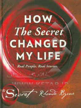 How the secret changed my life: real people, real stories