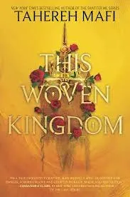 This Woven Kingdom (This Woven Kingdom, #1)