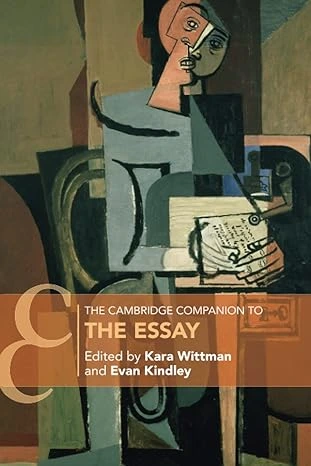 The Cambridge Companion to The Essay