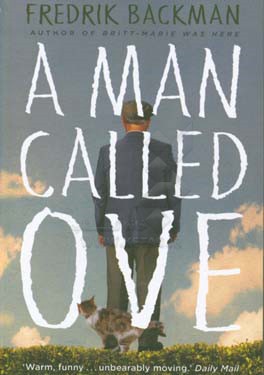 A man called Ove: a novel
