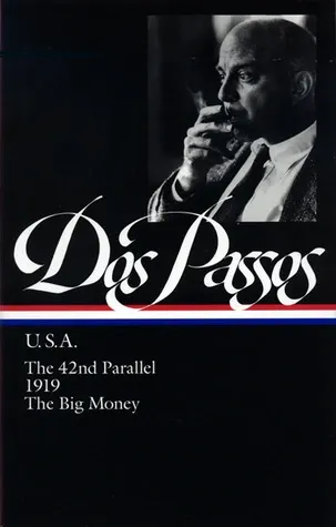 U.S.A.: The 42nd Parallel / 1919 / The Big Money