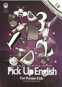 Pick up English for Persian kids workbook: 1b