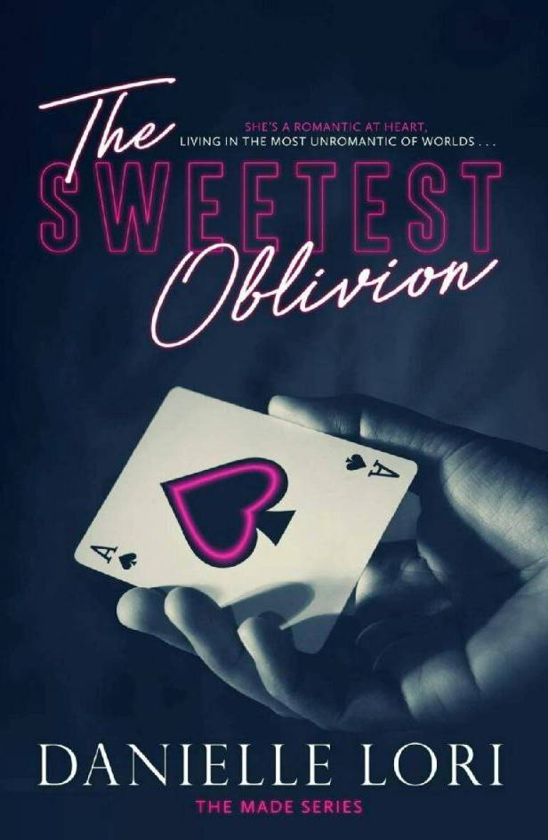 The Sweetest Oblivion 