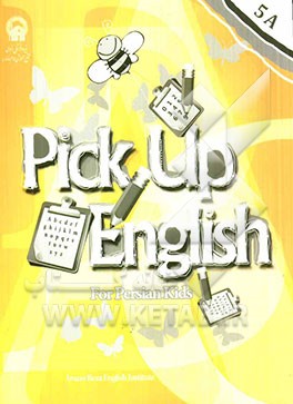 Pick up English for Persian kids 5a: workbook